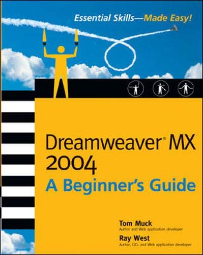 Imagen de archivo de Dreamweaver MX 2004: A Beginner's Guide (Beginner's Guide) a la venta por HPB-Red