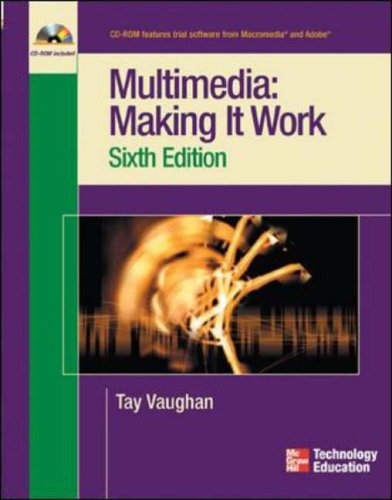 9780072230000: Multimedia: Making it Work, Sixth Edition