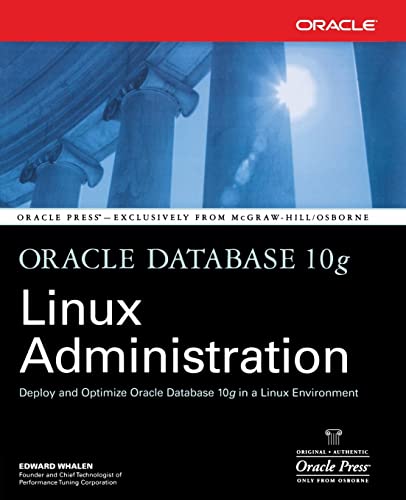 Imagen de archivo de Oracle Database 10g Linux Administration a la venta por Better World Books