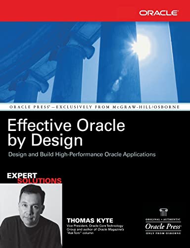 9780072230659: Effective Oracle by Design (Osborne ORACLE Press Series)