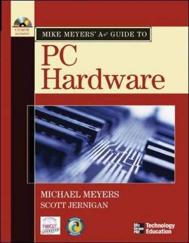 Beispielbild fr MIke Meyers' A+ Guide to PC Hardware zum Verkauf von Wonder Book