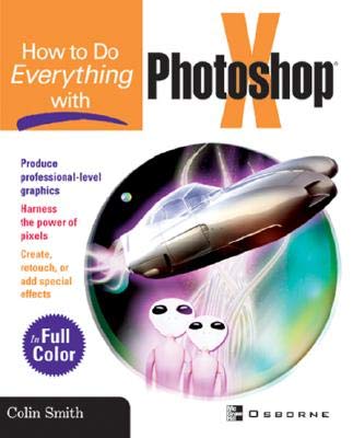 9780072231434: How to Do Everything With Photoshop CS