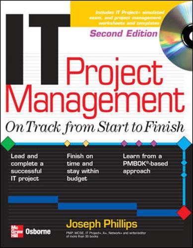 9780072232028: IT Project Management: On Track from Start to Finish, Second Edition (Certification Press)