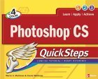 Photoshop CS QuickSteps (9780072232318) by Carole Matthews; Mark Clarkson; Erik Poulsen