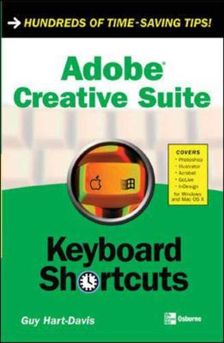 Adobe Creative Suite Keyboard Shortcuts (9780072254990) by Hart-Davis, Guy