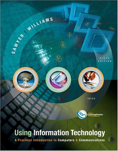 Using Information Technology 6/e Introductory Edition w/ PowerWeb (9780072255676) by Williams, Brian K.; Sawyer, Stacey