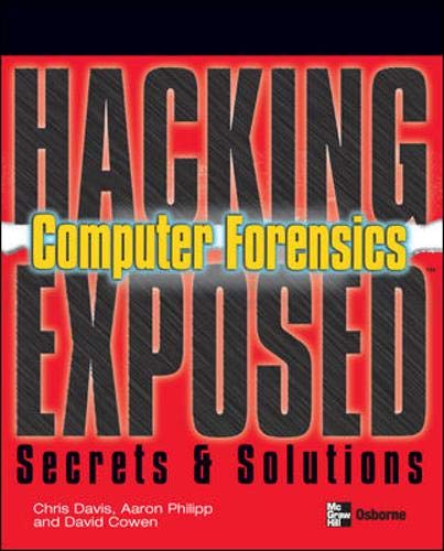 Beispielbild fr Hacking Exposed Computer Forensics : Computer Forensics Secrets and Solutions zum Verkauf von Better World Books