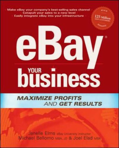 Stock image for EBay Your Business : Maximize Profits and Get Results for sale by Better World Books: West