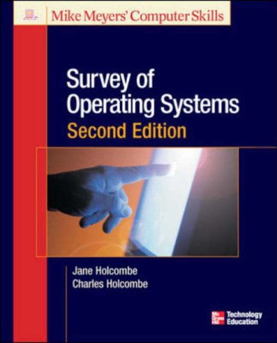 9780072257762: Survey of Operating Systems (Mike Meyers Computer Skills)