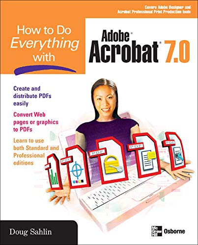 Imagen de archivo de How to Do Everything with Adobe Acrobat 7.0 a la venta por Wonder Book