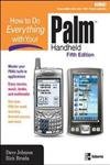 Imagen de archivo de How to Do Everything with Your Palm Handheld, Fifth Edition a la venta por Wonder Book