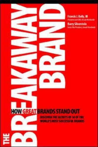 Beispielbild fr The Breakaway Brand: How Great Brands Stand Out zum Verkauf von Better World Books: West