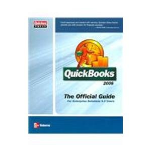 Stock image for QuickBooks 2006: The Official Guide, Enterprise Edition for sale by -OnTimeBooks-