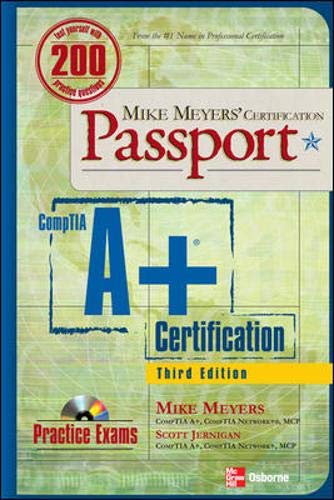 9780072263084: Mike Meyers' A+ Certification Passport, Third Edition (Mike Meyers' Certficiation Passport)