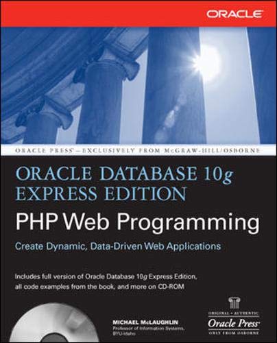 Beispielbild fr Oracle Database 10g Express Edition PHP Web Programming (Oracle Press) zum Verkauf von Wonder Book