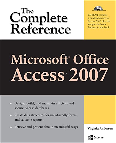 Imagen de archivo de Microsoft Office Access 2007: The Complete Reference [With CDROM] a la venta por ThriftBooks-Atlanta