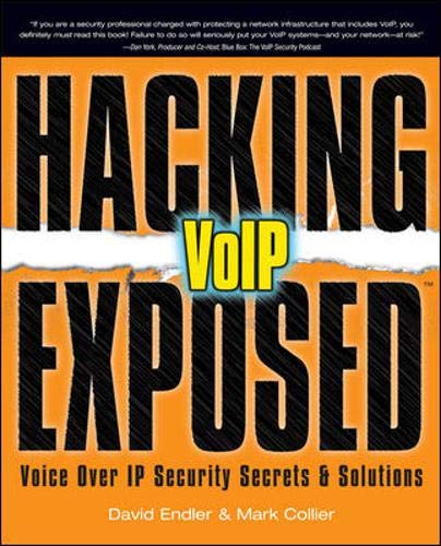 Stock image for Hacking Exposed VoIP : Voice over IP Security Secrets and Solutions for sale by Better World Books