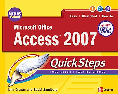 Microsoft Office Access 2007 QuickSteps (9780072263718) by Cronan, John