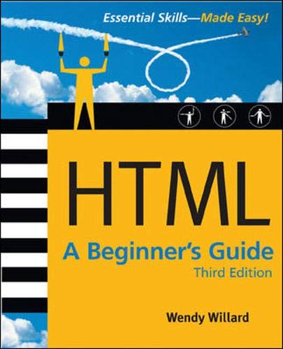 Stock image for HTML: A Beginner's Guide, Third Edition for sale by WorldofBooks