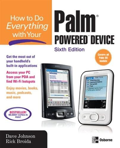 Beispielbild fr How to Do Everything with Your Palm Powered Device, Sixth Edition zum Verkauf von Better World Books: West