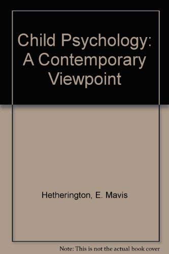 9780072281576: Child Psychology: A Contemporary Viewpoint