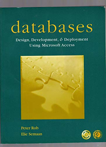 Stock image for Databases: Design, Development, and Deployment Using Microsoft Access for sale by dsmbooks