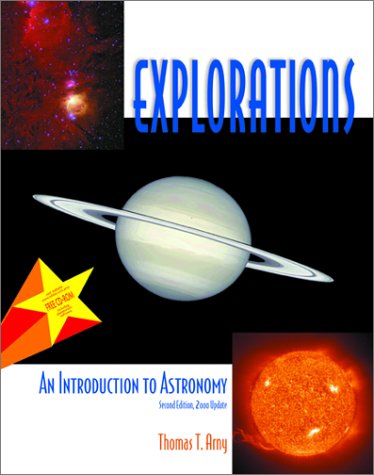 Stock image for Explorations: An Introduction to Astronomy, for sale by BooksRun