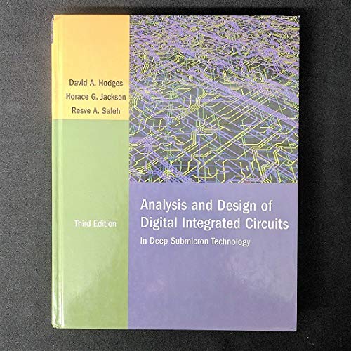 9780072283655: Analysis and Design of Digital Integrated Circuits: In Deep Submicron Technology (McGraw-Hill Series in Electrical and Computer Engineering)