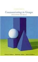Stock image for Communicating in Groups: Applications and Skills, 4/e for sale by The Maryland Book Bank