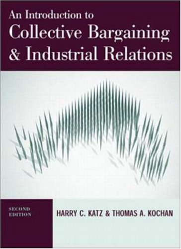 9780072286311: Introduction to Collective Bargaining and Industrial Relations