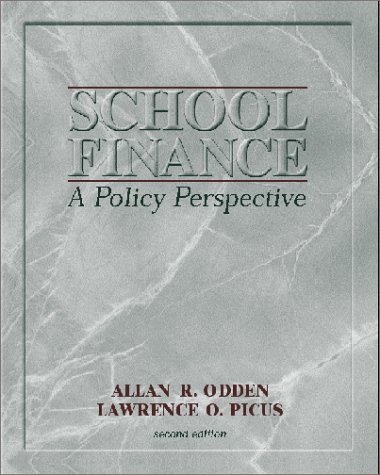 Beispielbild fr School Finance: A Policy Perspective zum Verkauf von HPB-Red