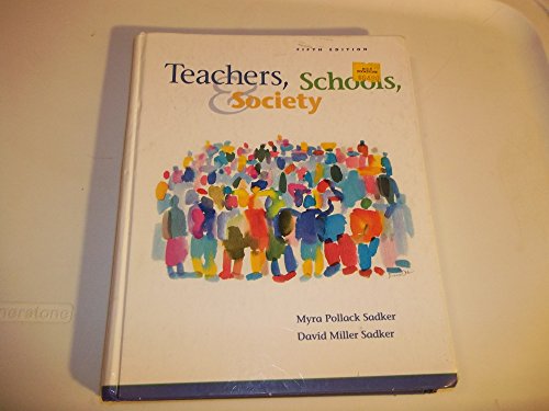 Beispielbild fr Teachers, Schools, and Society zum Verkauf von SecondSale