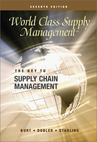 Stock image for Burt ] World Class Supply Management: The Key to Supply Management ] 2003 ] 7 for sale by ThriftBooks-Dallas