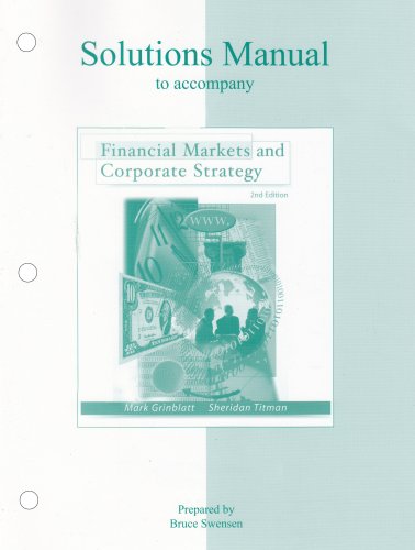 Imagen de archivo de Financial Markets and Corporate Strategy Solutions Manual PB 2002 a la venta por Miki Store