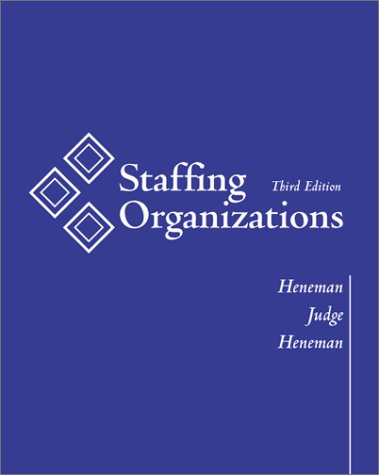 9780072296006: Staffing Organizations