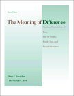 9780072296020: The Meaning of Difference: American Constructions of Race, Sex and Gender, Social Class, and Sexual Orientation