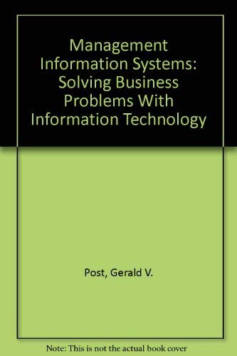 Stock image for Management Information Systems: Solving Business Problems With Information Technology for sale by HPB-Red