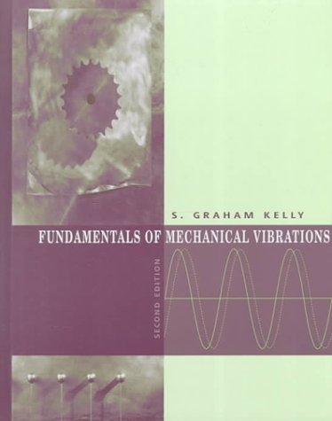 9780072300925: Fundamentals of Mechanical Vibrations