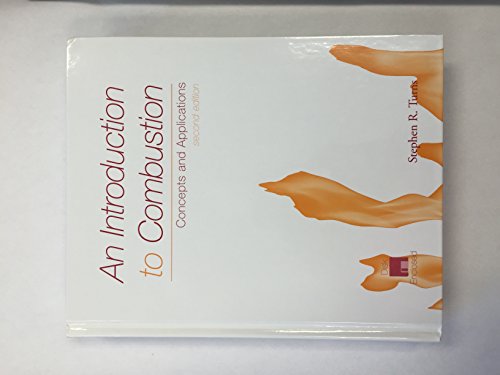 9780072300963: Intro to Combustion - Concepts & Applic