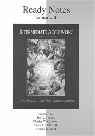 Ready Notes for use with Intermediate Accounting (9780072303421) by Spiceland, J. David; Sepe, James