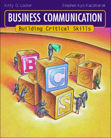 Imagen de archivo de Business Communication: Building Critical Skills a la venta por dsmbooks