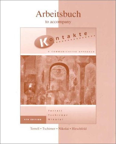 Workbook/Lab Manual to accompany Kontakte: A Communicative Approach (9780072309720) by TERRELL