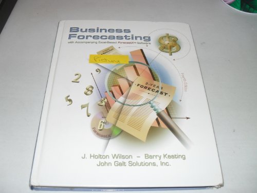 9780072312669: Business Forecasting with Accompanying Excel-Based Forecastx Software