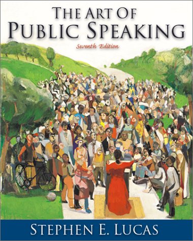 Stock image for THE ART OF PUBLIC SPEAKING--SEVENTH EDITION by Stephen E. Lucas (2001-05-03) for sale by Open Books