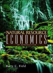 9780072316773: Natural Resource Economics