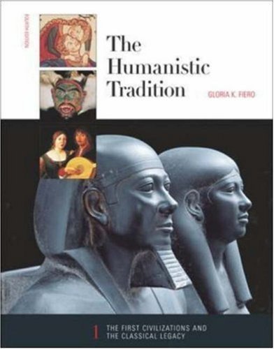 Imagen de archivo de The Humanistic Tradition (Book 1: The First Civilizations and the Classical Legacy) (Bk. 1) a la venta por Wonder Book