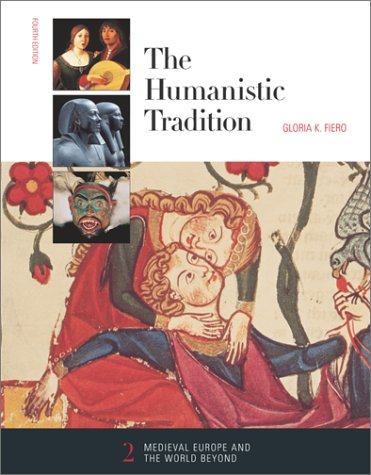 Stock image for The Humanistic Tradition: Book 2 Medieval Europe and the World Beyond 4th for sale by a2zbooks