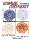 9780072319446: Organic Chemistry: A Brief Course