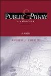 Stock image for Public and Private Families : A Reader for sale by Better World Books: West