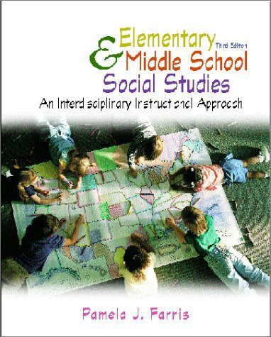Stock image for Elementary and Middle School Social Studies : An Interdisciplinary Approach for sale by Better World Books